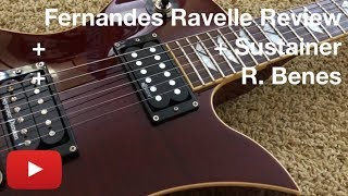 Video thumbnail for Fernandes Ravelle Review + Sustainer by Rob Benes