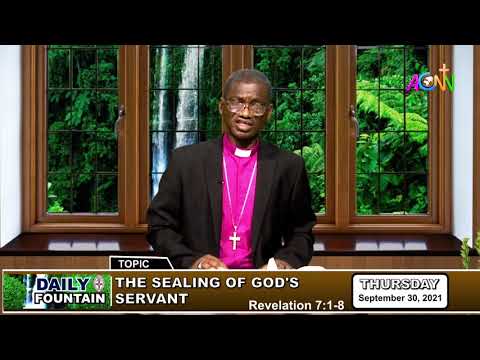 THE DAILY FOUNTAIN DEVOTIONAL OF SEPTEMBER 30, 2021 - THE RT. REV'D. AKINTUNDE POPOOLA