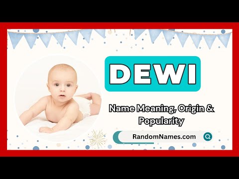 Dewi - Baby Boy Name Meaning, Origin & Popularity - RandomNames.com