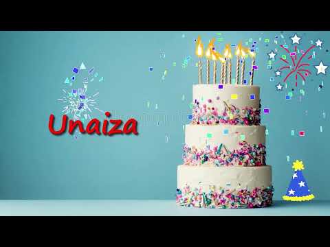 Unaiza Birthday Cake | Happy Birthday Unaiza | Birthday Wishes for You Unaiza