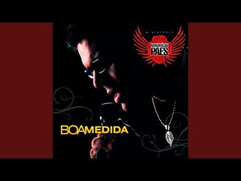 Boa Medida - Mauricio Paes