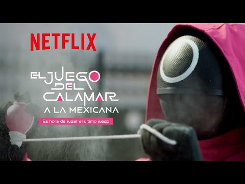 El Juego del Calamar: A la Mexicana I Netflix