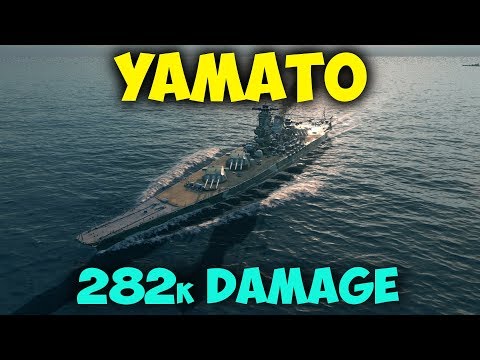 YAMATO Flanking for 3235 base XP 282k DMG || World of Warships