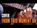 From this Moment On - Shania Twain