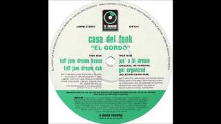 Casa Del Fonk - El Gordo (Tuff Jam Dream Dub)