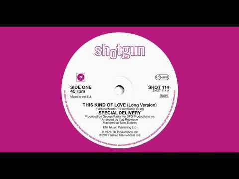 Source Store : Special Delivery - This Kind Of Love - (Long Version) - Shotgun Records