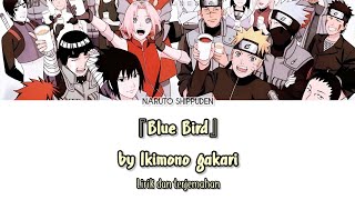 Download lagu Naruto Shippuden Opening 3 - 『Blue Bird』 Lirik & Terjemahan Indonesia mp3 Download lagu Naruto Shippuden Opening 3 - 『Blue Bird』 Lirik & Terjemahan Indonesia mp3