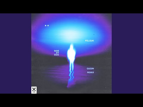 Side By Side (GUI2IN Remix) (Extended)