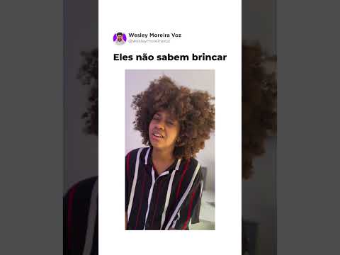 Eles não sabem brincar - Que vozes incríveis!