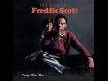 Freddie Scott - You'll never leave him