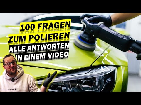 Einsteiger-Guide: Autolack polieren lernen - 100 Fragen & Antworten zum Polieren