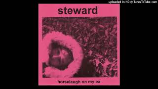Steward - He Dispenses With Timid Afterthought