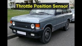 Range Rover Discovery throttle position sensor location and replacement. - VOTD