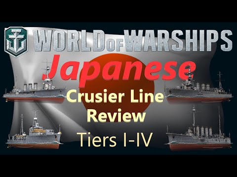 Japanese Cruiser Review!! (Tiers 1-4) - THE ULTIMATE SHIP REVIEW