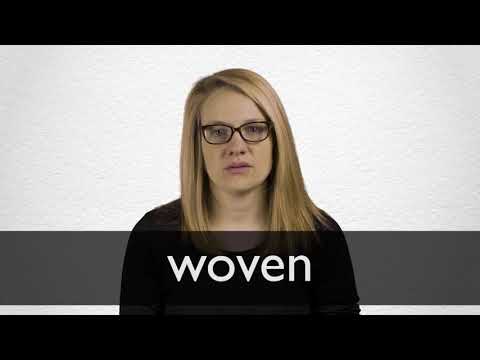 Woven definition and meaning | Collins English Dictionary
