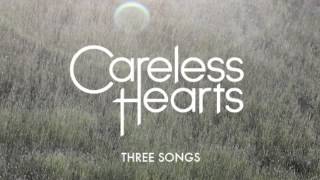 Careless Hearts - Emily (Three Songs EP)