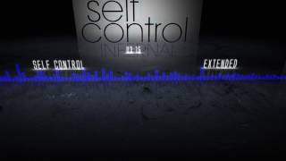 Infernal - Self Control (Extended)