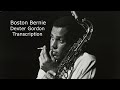 Learn from the Masters: Boston Bernie-Dexter Gordon's (Bb) transcription.