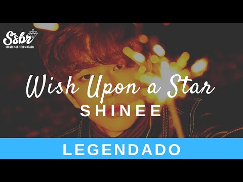 SHINee - Wish Upon a Star (legendado)