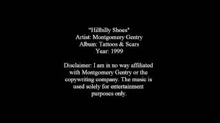 Hillbilly Shoes - Montgomery Gentry [Lyrics]