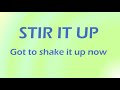 Stir it Up by Patti LaBelle, lyric video