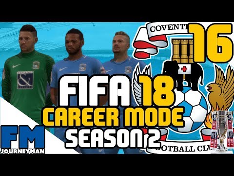 FIFA 18 Career Mode - Coventry City - Season 2: Part 16 - Vs Watford FA Cup 5th Rd