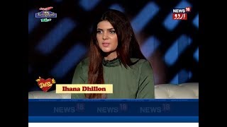 Dilse - Interview Of Ihana Dhillon - Indian Actress - On News18 Urdu video