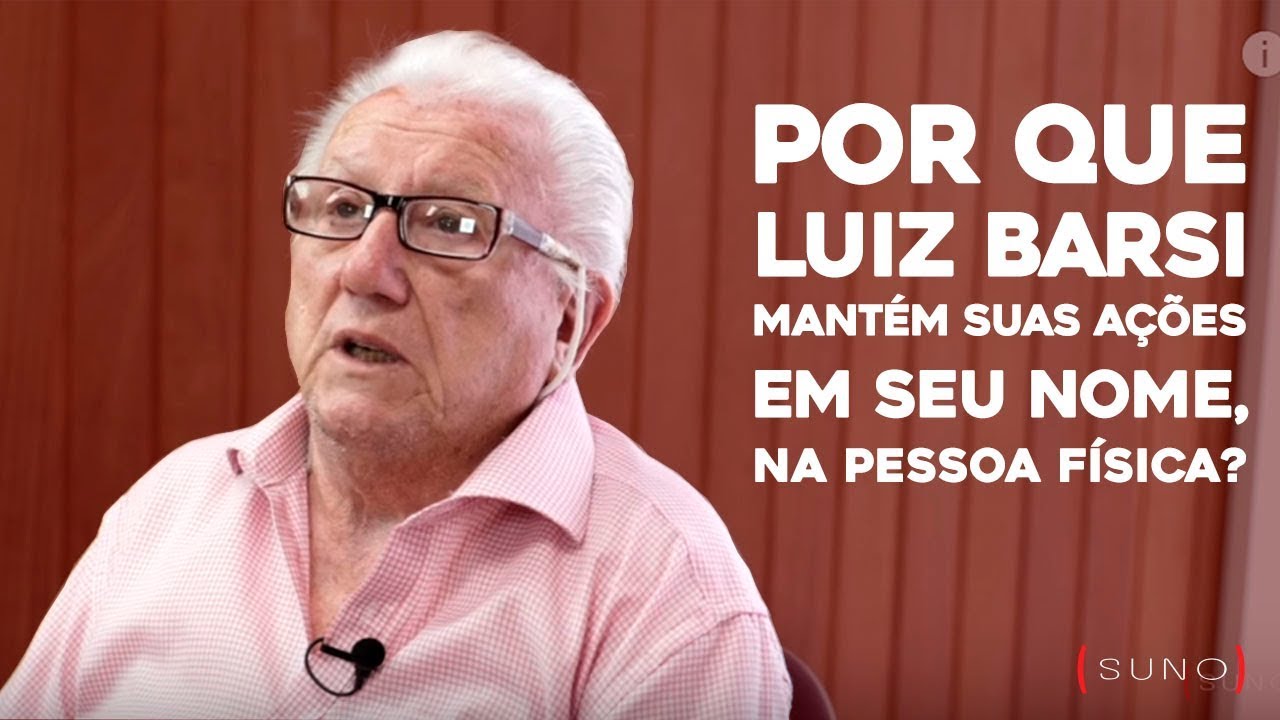 Por que Luiz Barsi mantém suas ações em seu nome, na pessoa física?