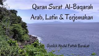 Download lagu Quran Surat 2. Al-Baqarah  - Arab, Latin & Terjemahan - Syeikh Abdul Fattah Barakat mp3