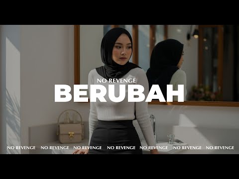 No Revenge - Berubah (Official Music) #norevenge #luka #berubah #sedih