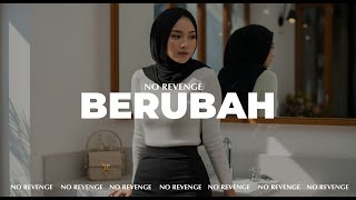 Download lagu No Revenge - Berubah ( Music) #norevenge #luka #berubah #sedih mp3
