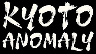 Kyoto Anomaly Stream!