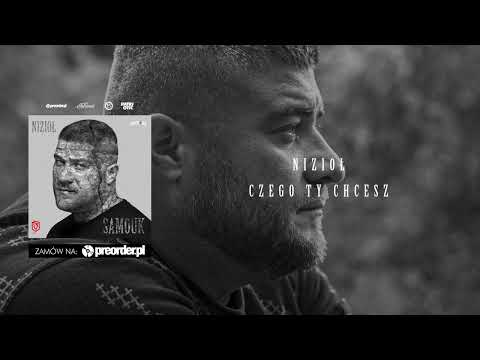 Nizioł - Czego Ty chcesz (prod. Brahu)