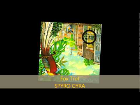 Spyro Gyra - FOX TROT