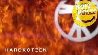 Boys Noize - Hardkotzen (Official Audio)