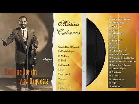 Enrique Jorrín y su Orquesta Exitos De Oro - Lo mejor de la Enrique Jorrín Música Cubana