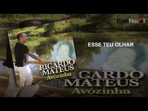 Ricardo Mateus - Esse Teu Olhar