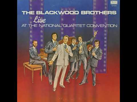 Blackwood Brothers Live At The National Quartet Convention