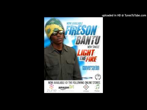 Fireson Bantu - Light Di Fire - Conversation Riddim (c)2012_01