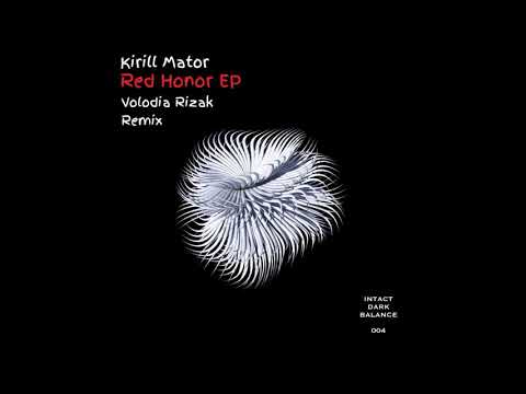 Kirill Mator - Red Honor (Original Mix)