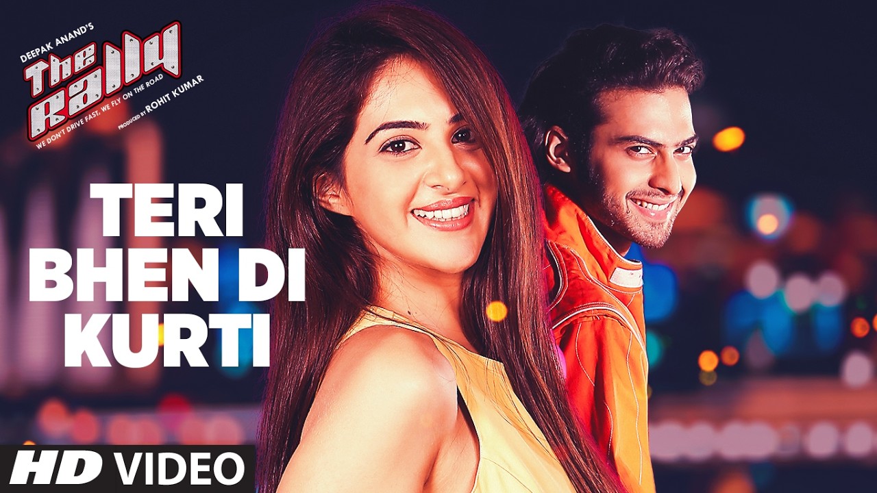 The Rally: Teri Bhen Di Kurti (Video Song) | Nakash Aziz, Misto Barbhan | Viju Shah | Sameer Anjaan