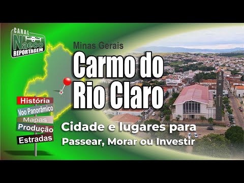Carmo do Rio Claro, MG – Cidade para passear, morar e investir.