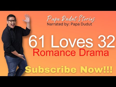 61 LOVES 32 | CARMEN | PAPA DUDUT STORIES