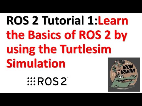 ROS 2 Tutorial 1: Learn the Basics of ROS 2 by Using Turtlesim Simulation