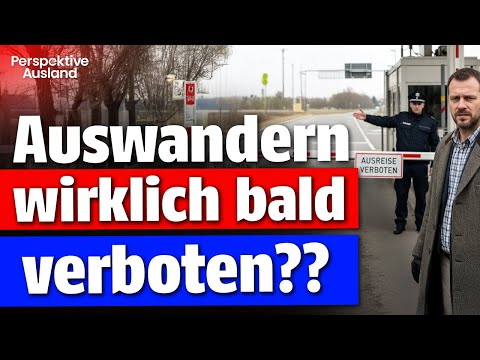 DDR 2.0? – Kommt das Verbot, Deutschland zu verlassen?