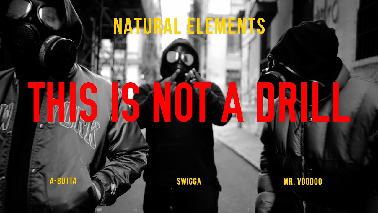 Natural Elements – “This Is Not A Drill”