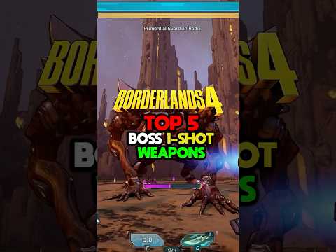 5 BEST WEAPONS TO ONE-SHOT BOSSES IN BORDERLANDS 4! #borderlands4 #borderlands #gaming