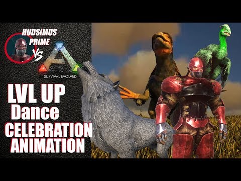 ARK Dino Level Up Dance : Celebration Animation : HUDSIMUS PRIME VS ARK trailer