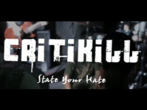 Critikill - State Your Hate