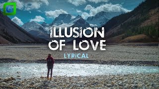 Krsna Solo - Illusion Of Love (Official Lyric Video)